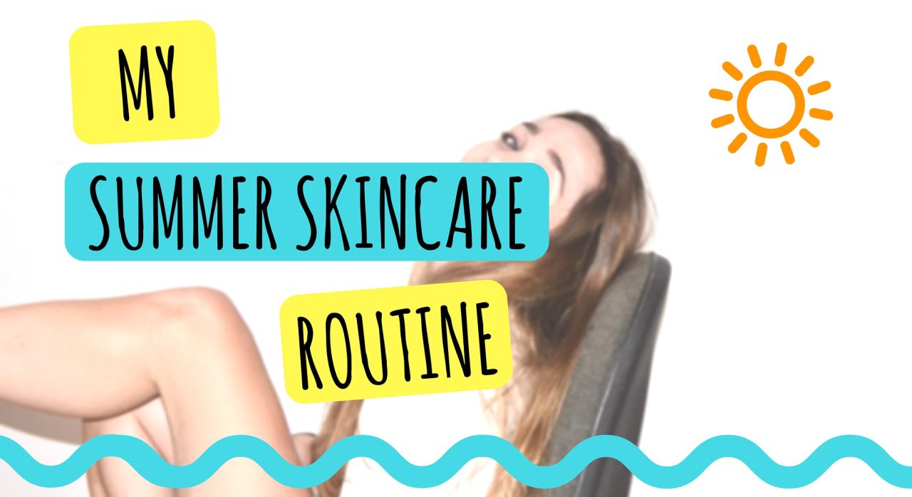 Summer Skin Care Routine for a Refreshing Season | The Pink Foundry